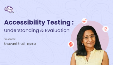 Accessibility Testing: Understanding & Evaluation